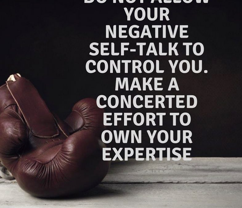 Do Not Allow Your Negative Self-Talk